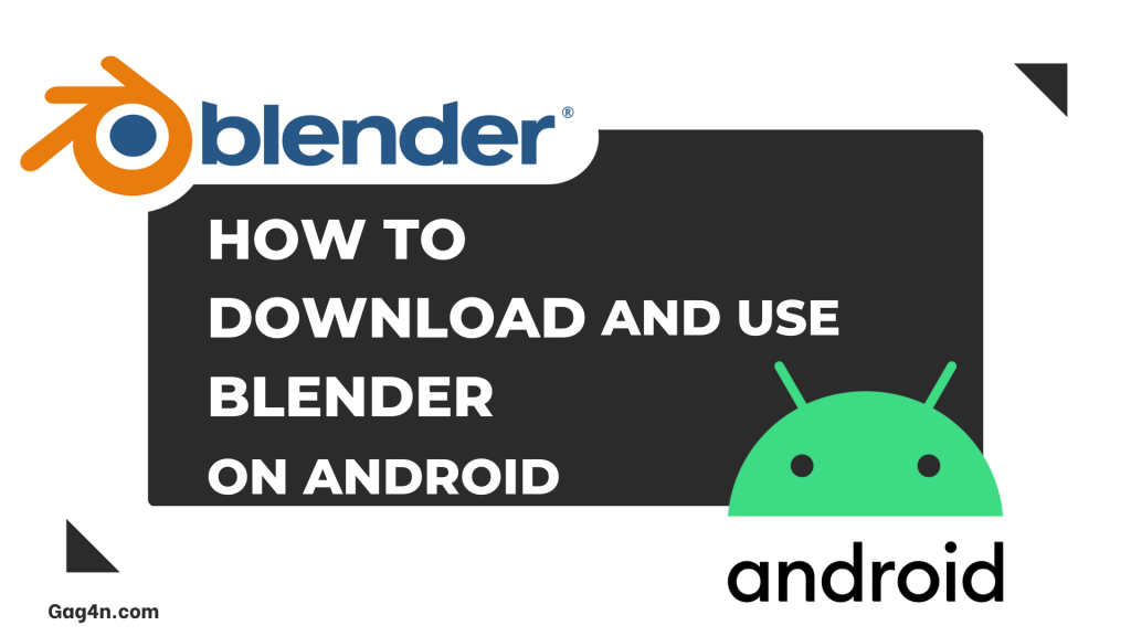 HOW TO DOWNLOAD BLENDER ON ANDROID