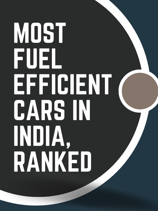 Top 10 Fuel-Efficient Cars in India: The Best Options for Saving Money on the Road